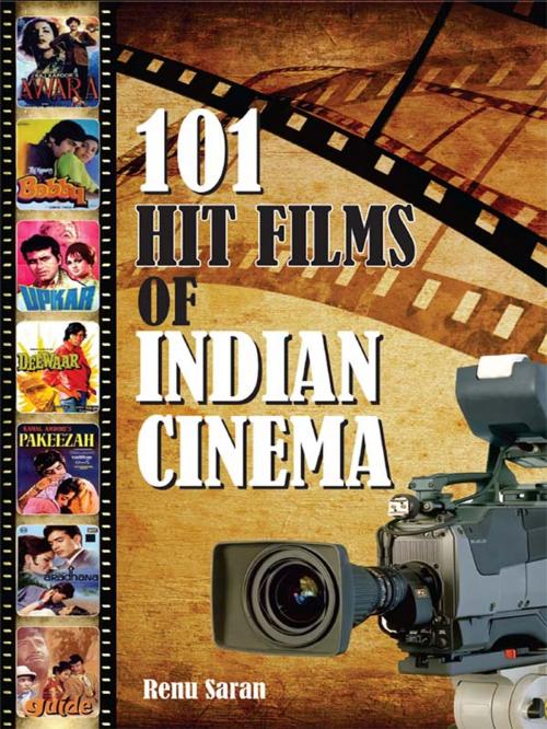 Cover of the book 101 Hit Films of Indian Cinema by Renu Saran, Diamond Pocket Books (P) Ltd.