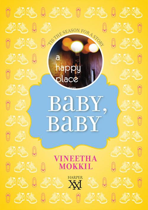 Cover of the book Baby, Baby by Vineetha Mokkil, HarperCollins Publishers India