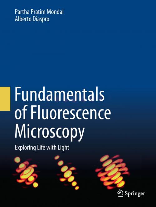 Cover of the book Fundamentals of Fluorescence Microscopy by Alberto Diaspro, Partha Pratim Mondal, Springer Netherlands