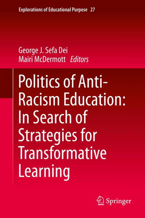 Cover of the book Politics of Anti-Racism Education: In Search of Strategies for Transformative Learning by , Springer Netherlands