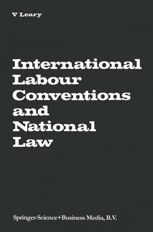 Cover of the book International Labour Conventions and National Law by Virginia A. Leary, Springer Netherlands