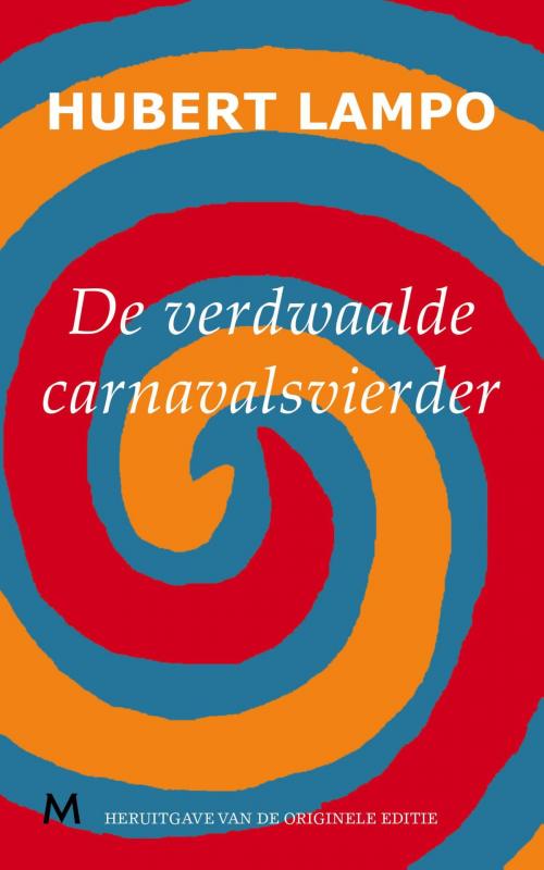 Cover of the book De verdwaalde carnavalsvierder by Hubert Lampo, Meulenhoff Boekerij B.V.