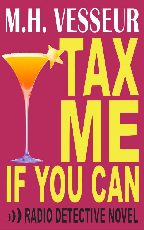 Cover of the book Tax Me If You Can by M.H. Vesseur, Vibes
