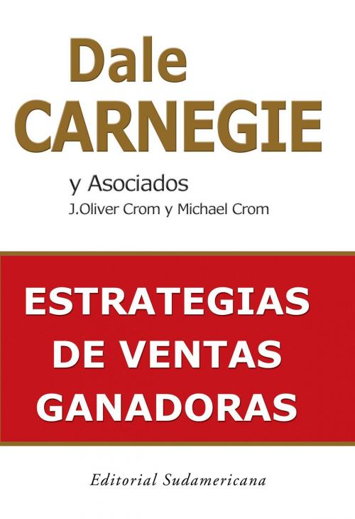 Cover of the book Estrategias de ventas ganadoras by Dale Carnegie Training, Penguin Random House Grupo Editorial Argentina