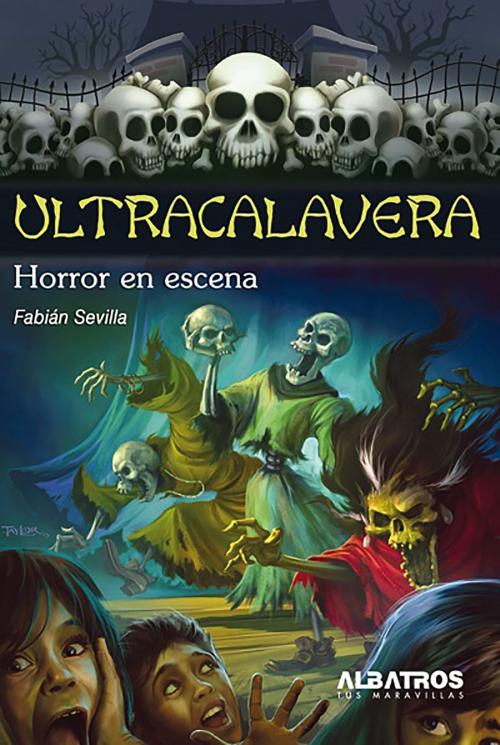 Cover of the book Horror en la escena by Fabian Sevilla, Editorial Albatros