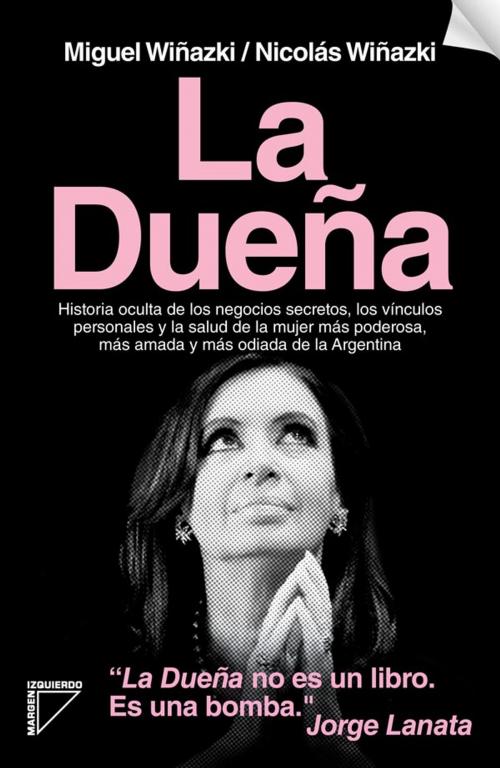 Cover of the book La dueña by Miguel Wiñazki, Nicolás Wiñazki, Grupo Planeta - Argentina