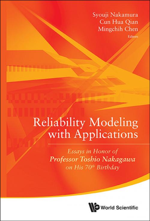 Cover of the book Reliability Modeling with Applications by Syouji Nakamura, Cun Hua Qian, Mingchih Chen, World Scientific Publishing Company