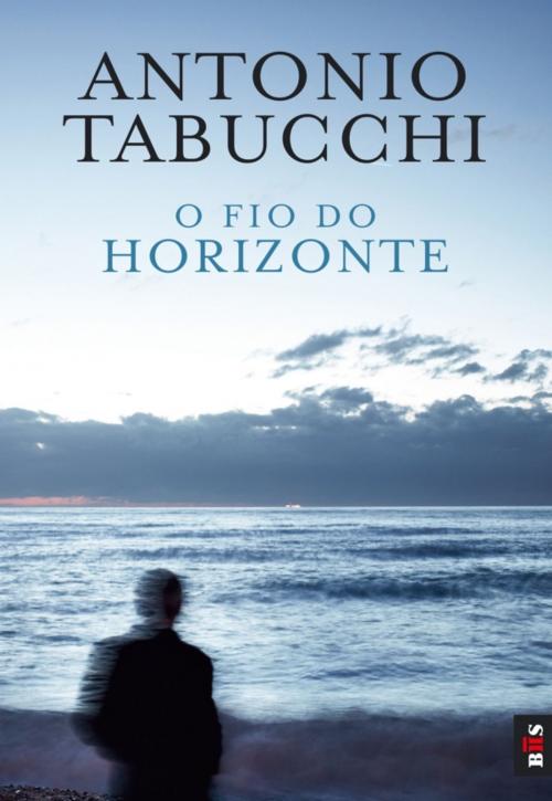Cover of the book O Fio do Horizonte by Antonio Tabucchi, BIIS