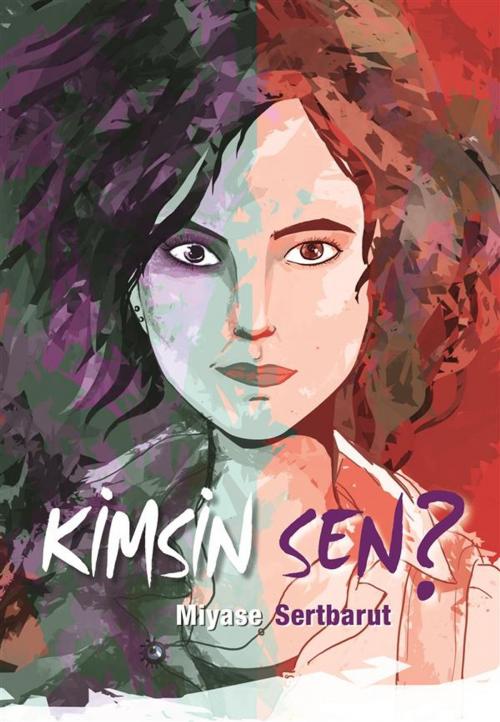 Cover of the book Kimsin Sen? by Miyase Sertbarut, TUDEM
