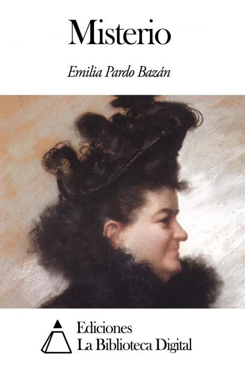 Cover of the book Misterio by Emilia Pardo Bazán, Ediciones la Biblioteca Digital