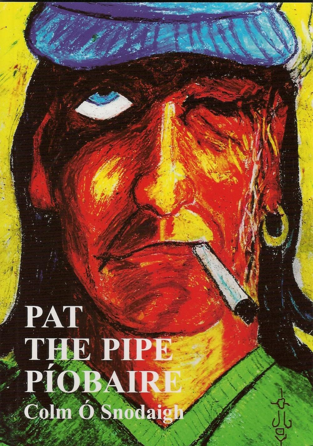 Big bigCover of Pat the Pipe - Píobaire