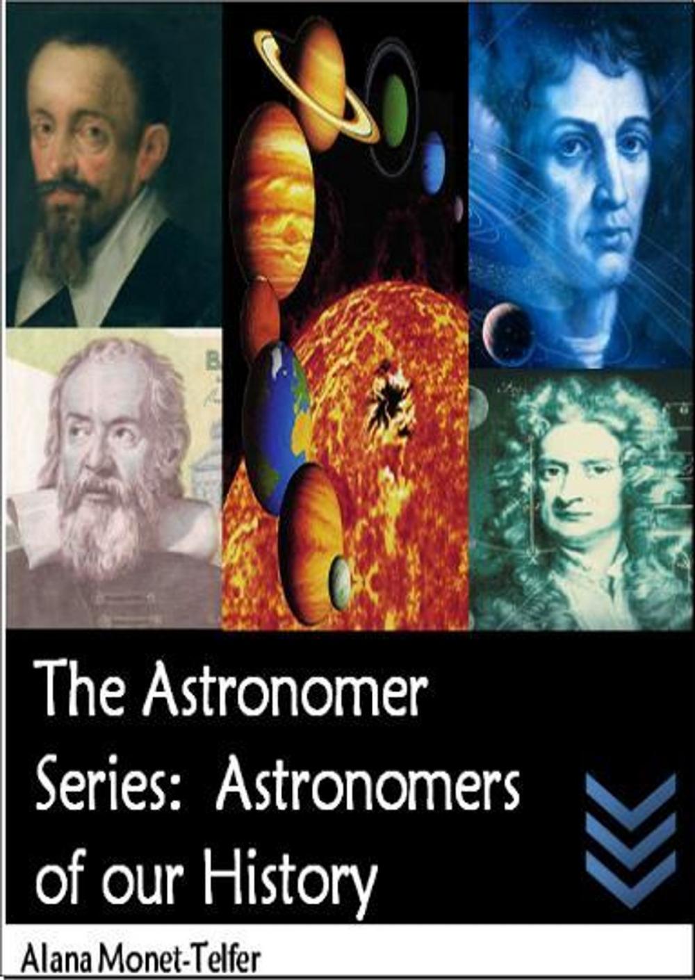 Big bigCover of The Astronomer Series: Astronomers of our History
