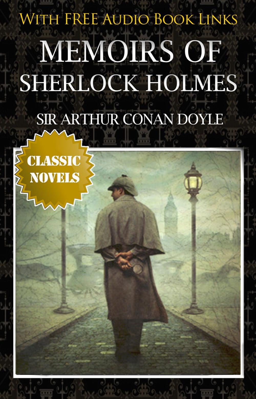 Big bigCover of MEMOIRS OF SHERLOCK HOLMES Classic Novels: New Illustrated