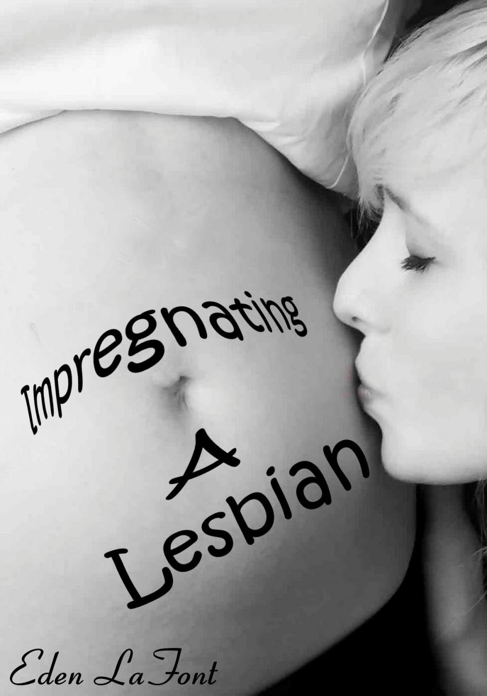 Big bigCover of Impregnating A Lesbian