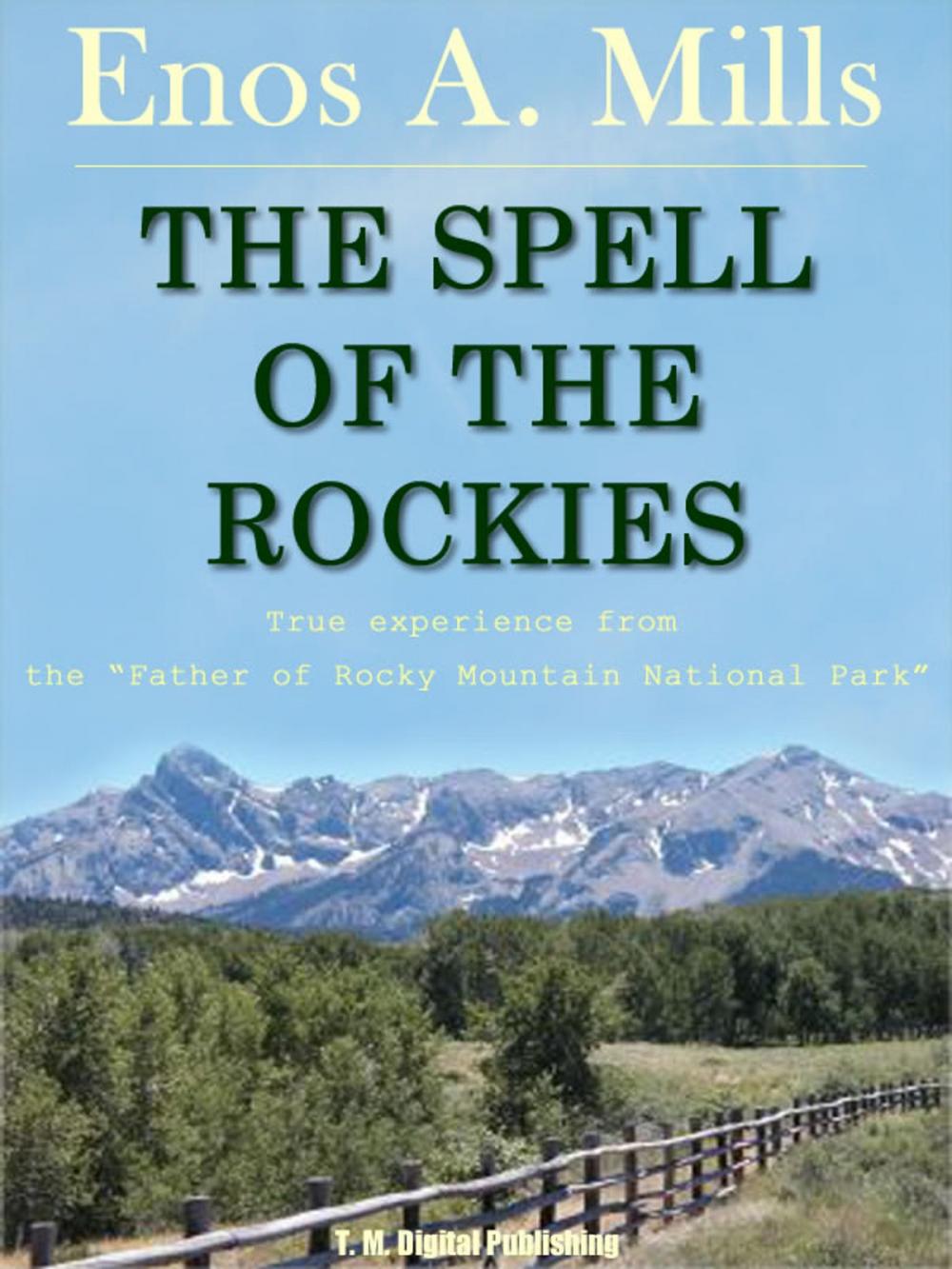 Big bigCover of The Spell of the Rockies