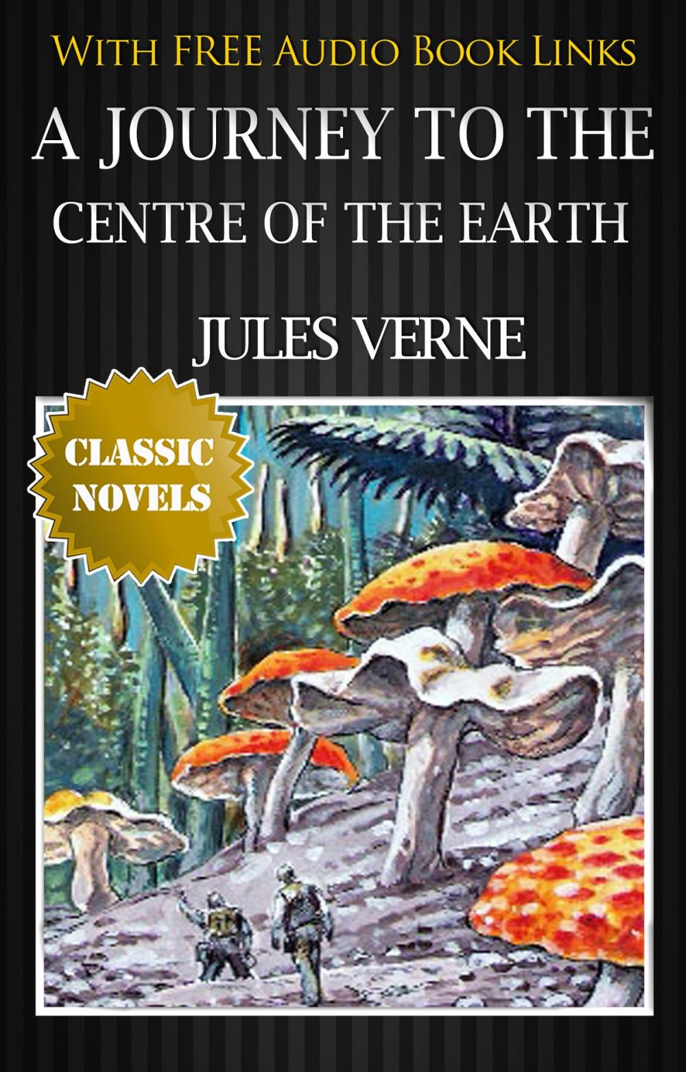 Big bigCover of A JOURNEY TO THE CENTRE OF THE EARTH