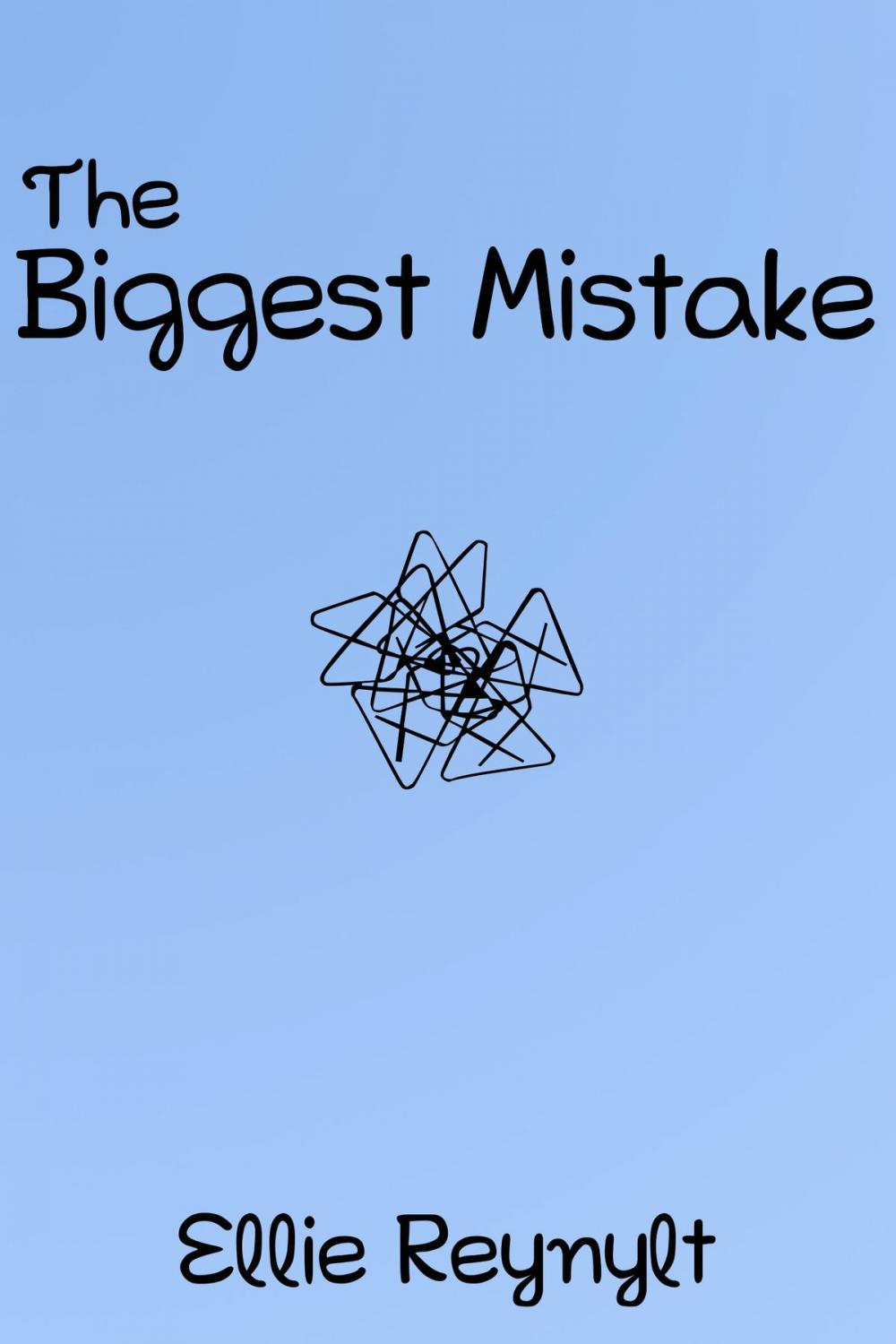 Big bigCover of The Biggest Mistake: A Short Story