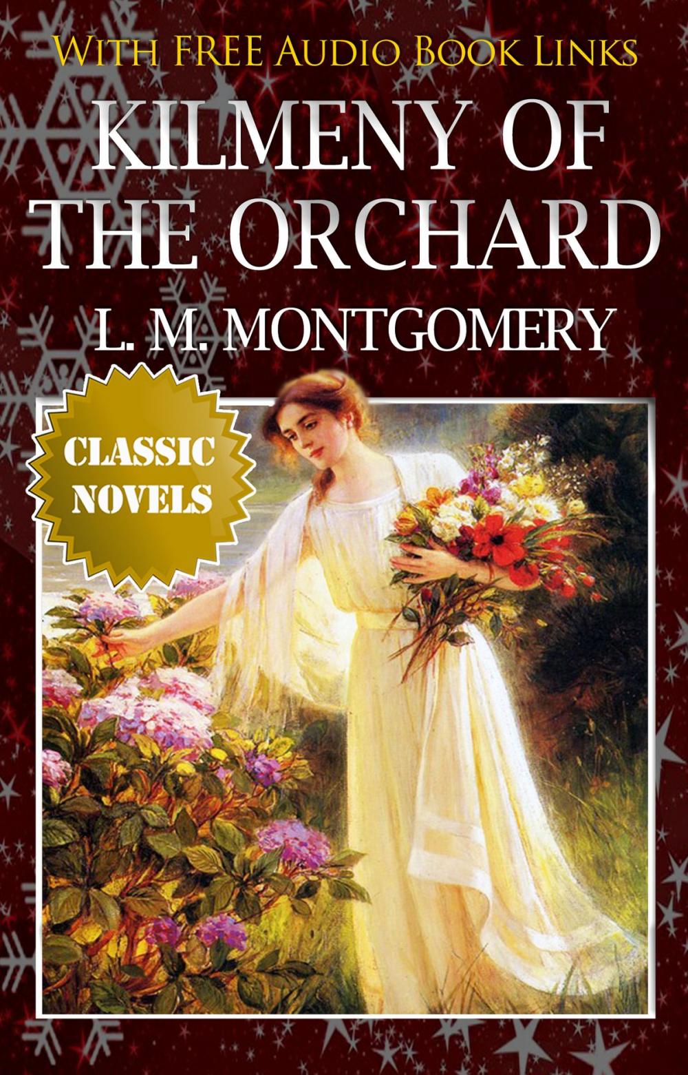 Big bigCover of KILMENY OF THE ORCHARD Classic Novels: New Illustrated [Free Audio Links]