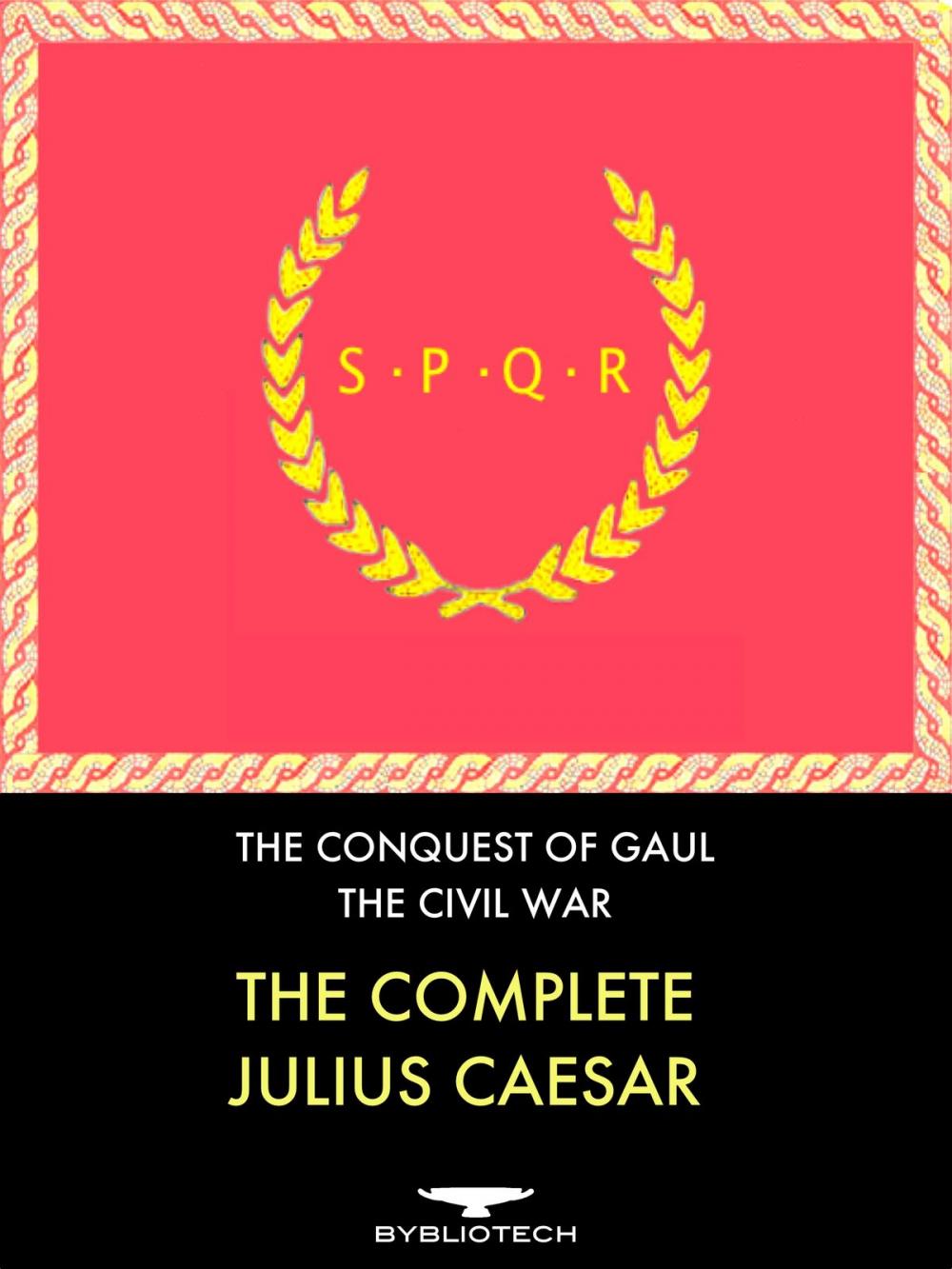 Big bigCover of The Complete Julius Caesar