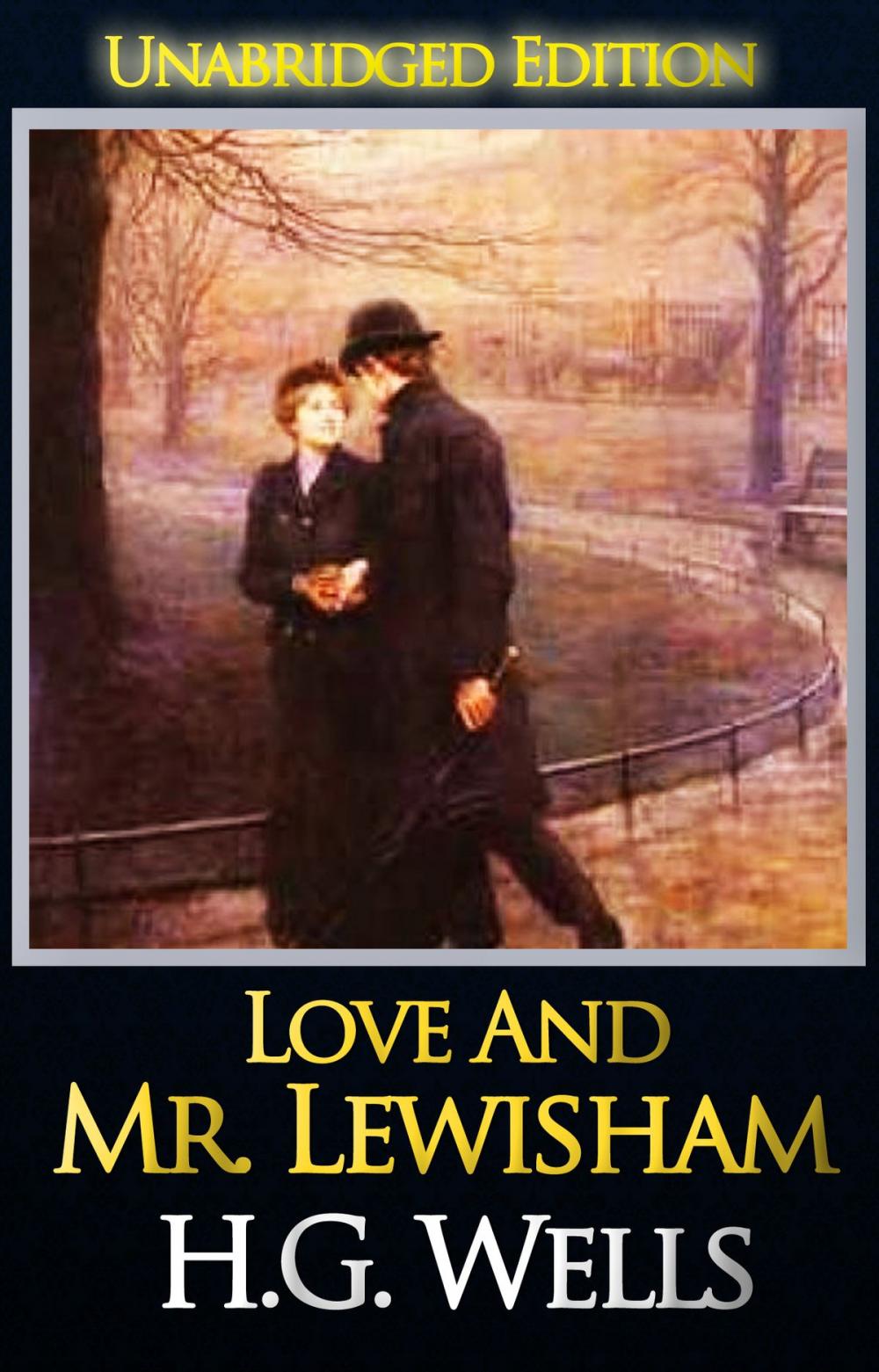 Big bigCover of Love And Mr. Lewisham (Classic Fiction Books , Unabridged Edition)