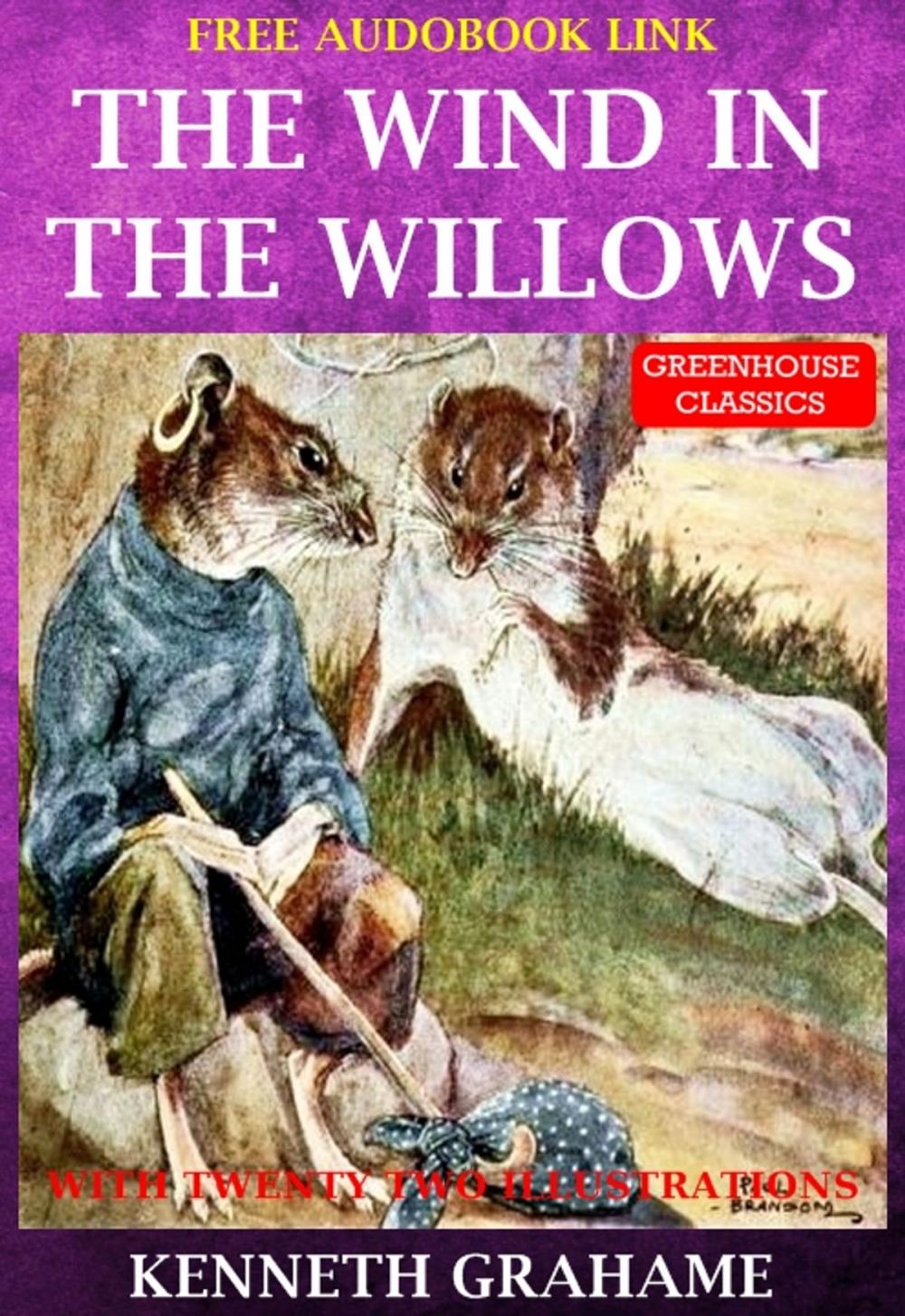 Big bigCover of The Wind In The Willows (Complete & Illustrated)(Free Audio Book Link)