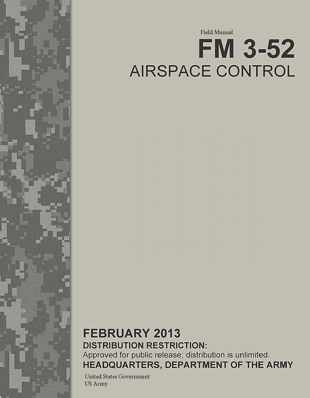 Big bigCover of Field Manual FM 3-52 Airspace Control February 2013