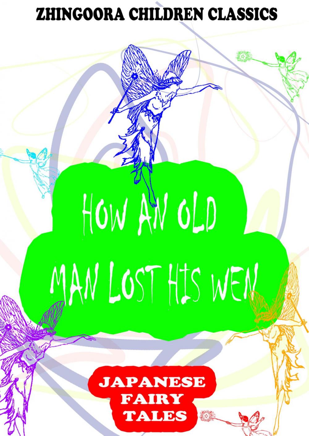 Big bigCover of How An Old Man Lost His Wen