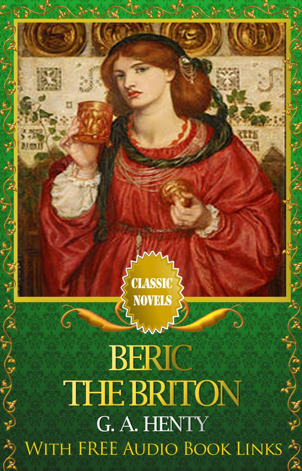 Big bigCover of BERIC THE BRITON Classic Novels: New Illustrated [Free Audiobook Links]