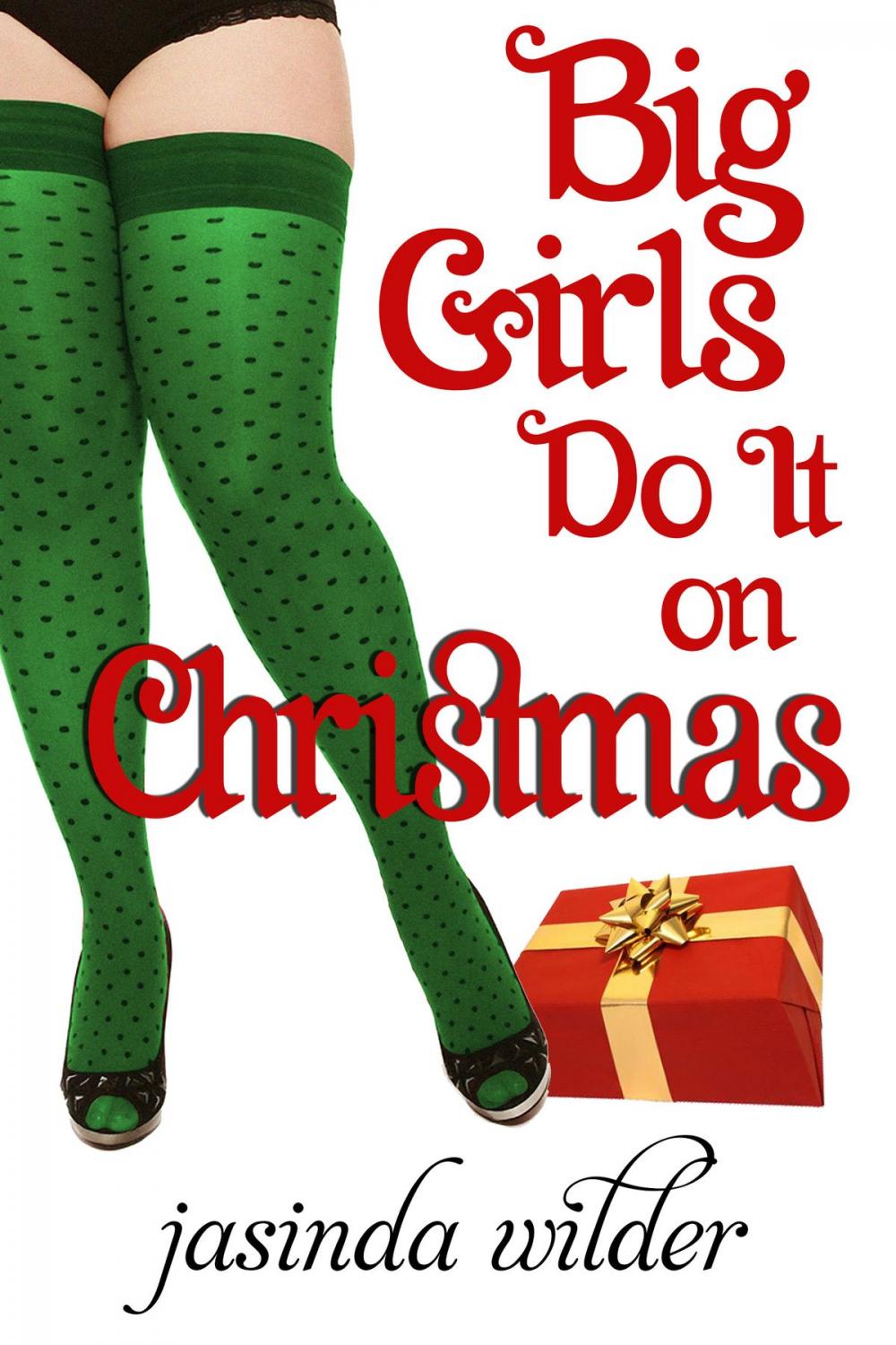 Big bigCover of Big Girls Do It On Christmas (Book 5.5)