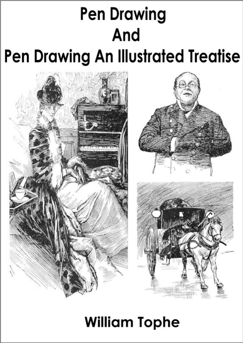 Big bigCover of Pen Drawing And Pen Drawing An Illustrated Treatise [Free ebooks]