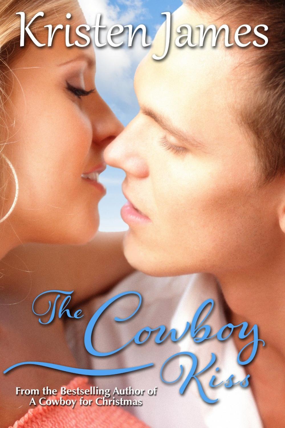 Big bigCover of The Cowboy Kiss (Romance Short Story)