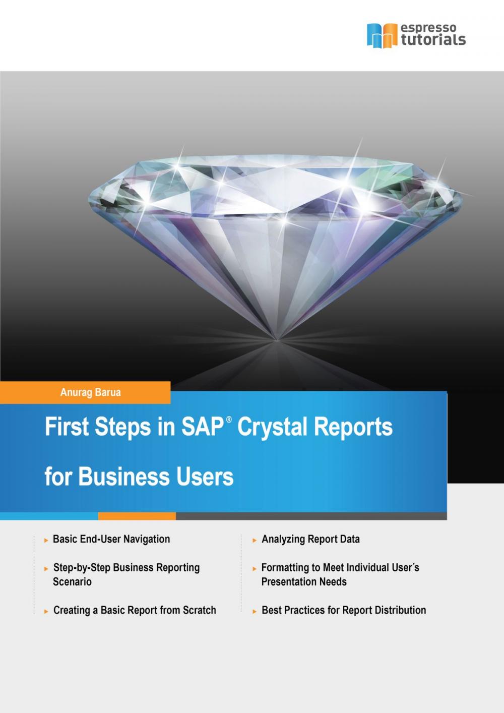 Big bigCover of First Steps in SAP Crystal Reports for Business Users