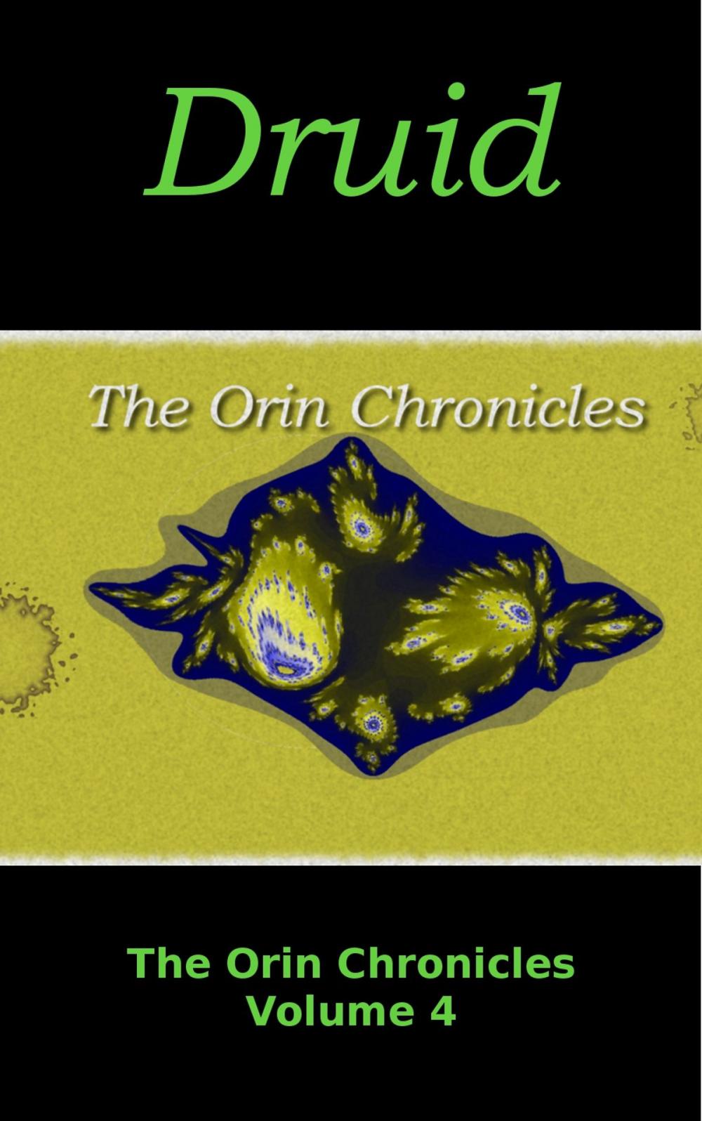 Big bigCover of Druid (The Orin Chronicles: Volume 4)
