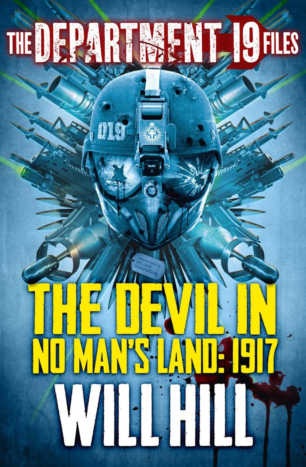 Big bigCover of The Department 19 Files: The Devil in No Man’s Land: 1917 (Department 19)