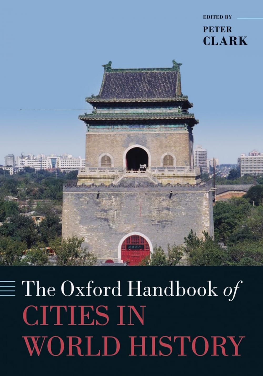 Big bigCover of The Oxford Handbook of Cities in World History