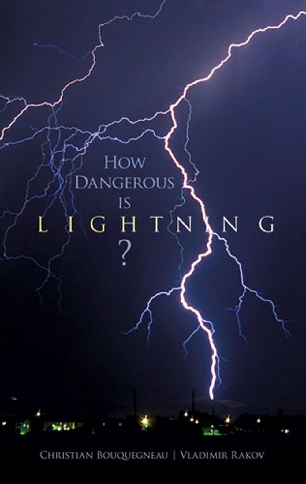 Big bigCover of How Dangerous Is Lightning?