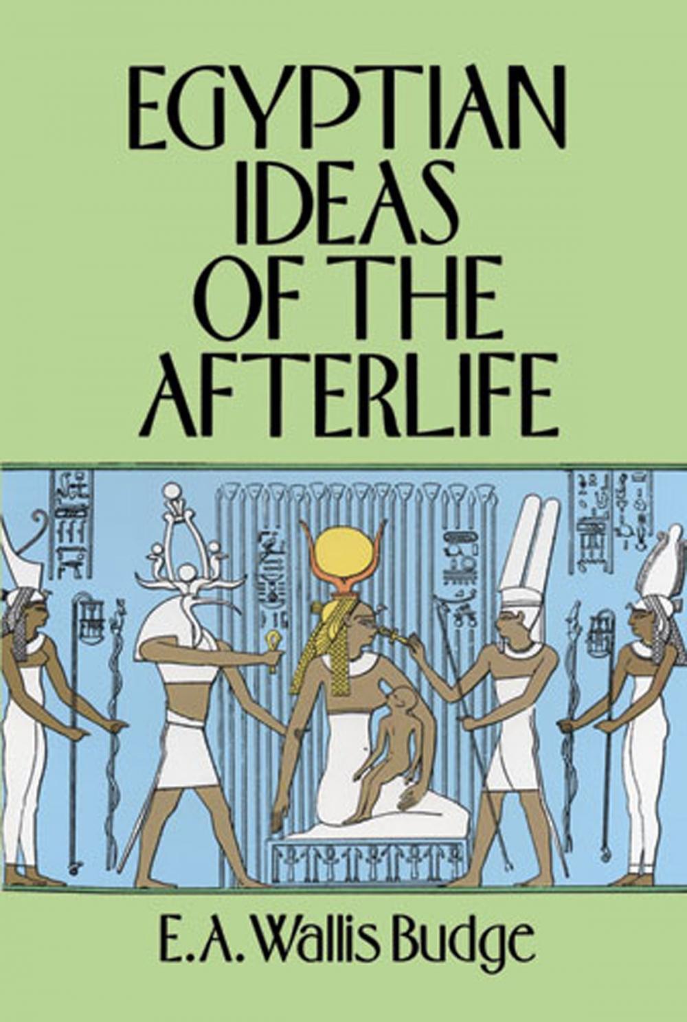 Big bigCover of Egyptian Ideas of the Afterlife