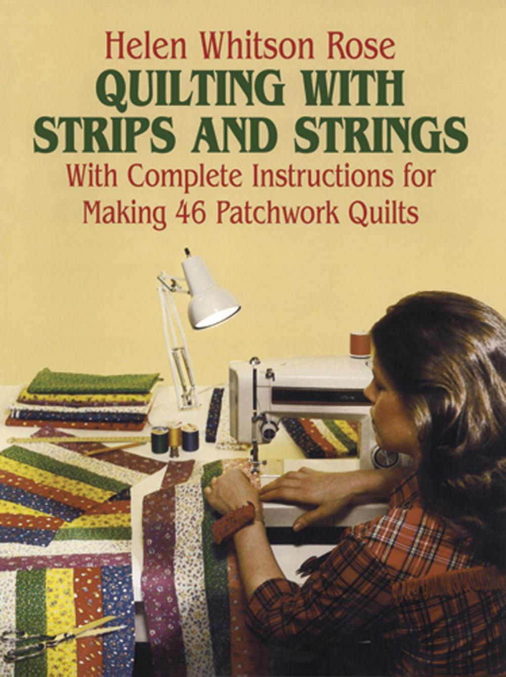Big bigCover of Quilting with Strips and Strings
