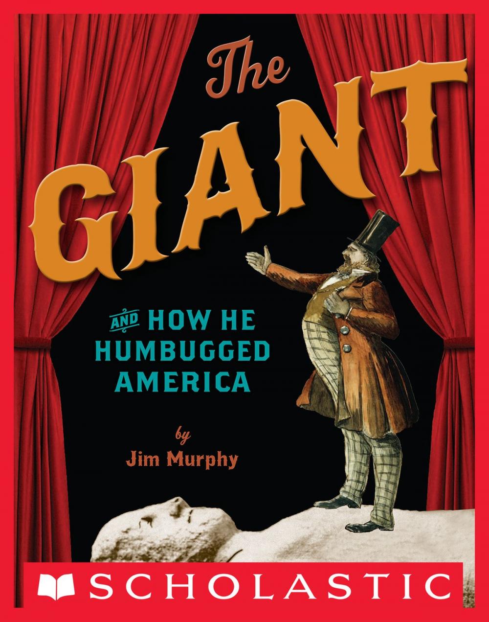Big bigCover of The Giant and How He Humbugged America