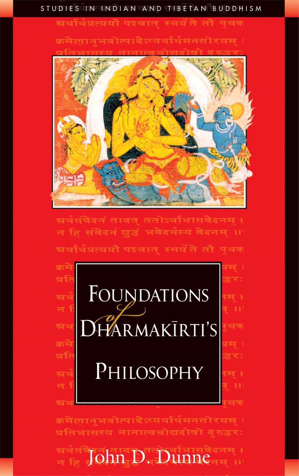 Big bigCover of Foundations of Dharmakirti's Philosophy