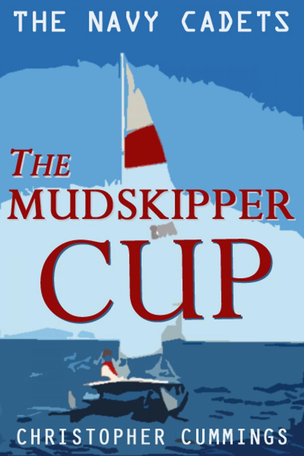 Big bigCover of The Mudskipper Cup