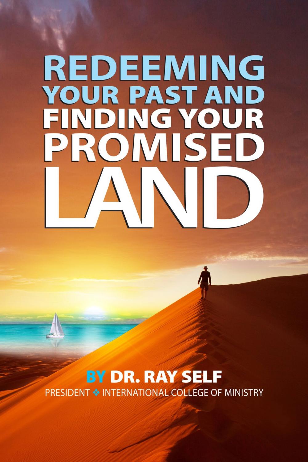 Big bigCover of Redeeming Your Past and Finding Your Promised Land