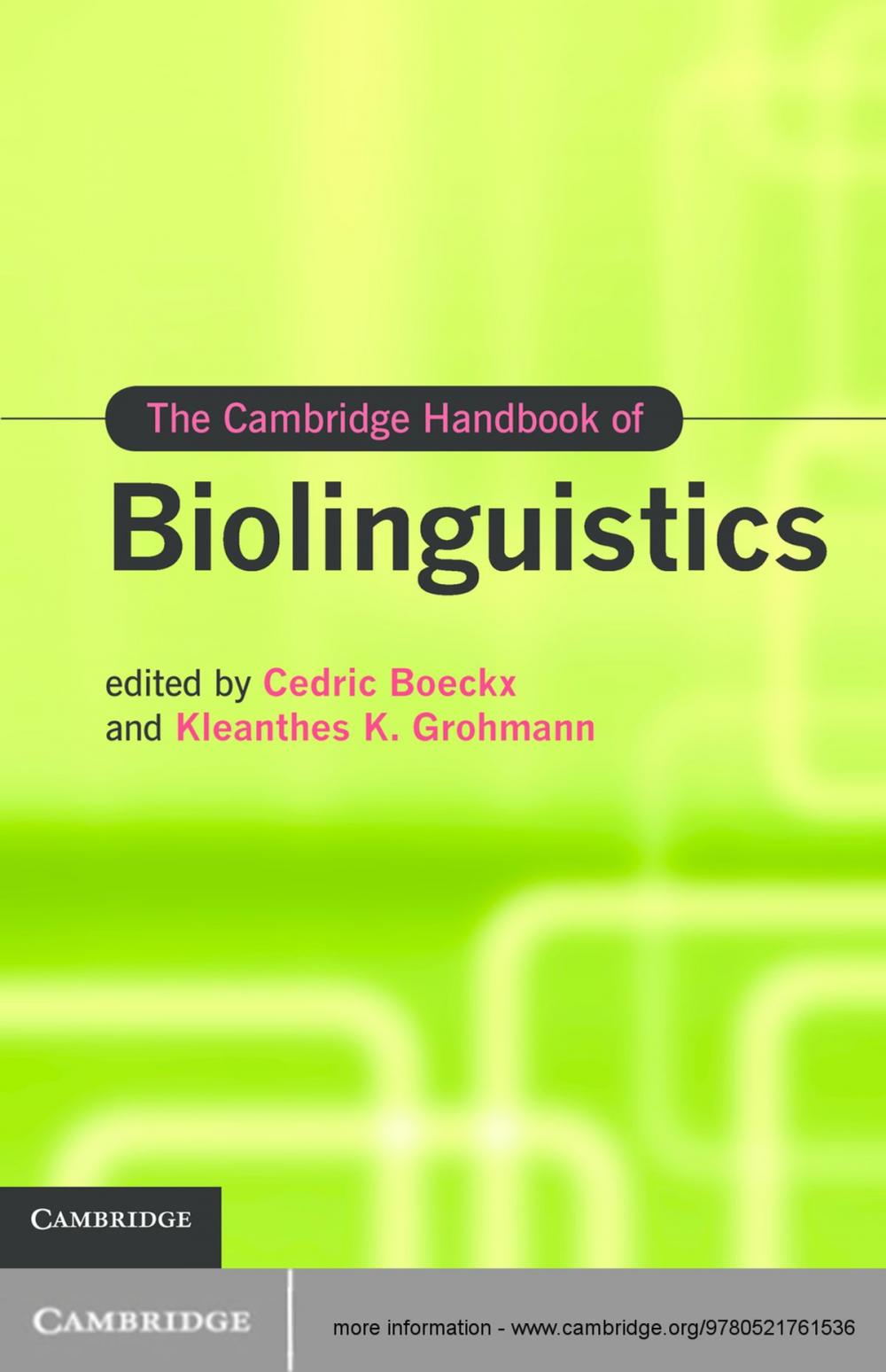 Big bigCover of The Cambridge Handbook of Biolinguistics