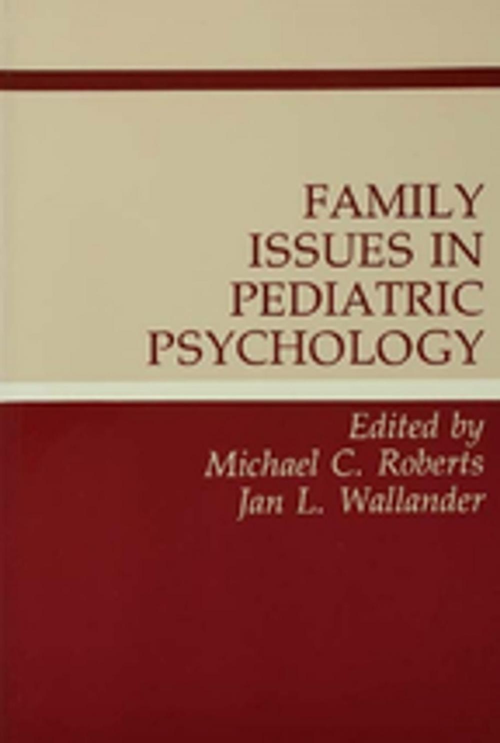Big bigCover of Family Issues in Pediatric Psychology