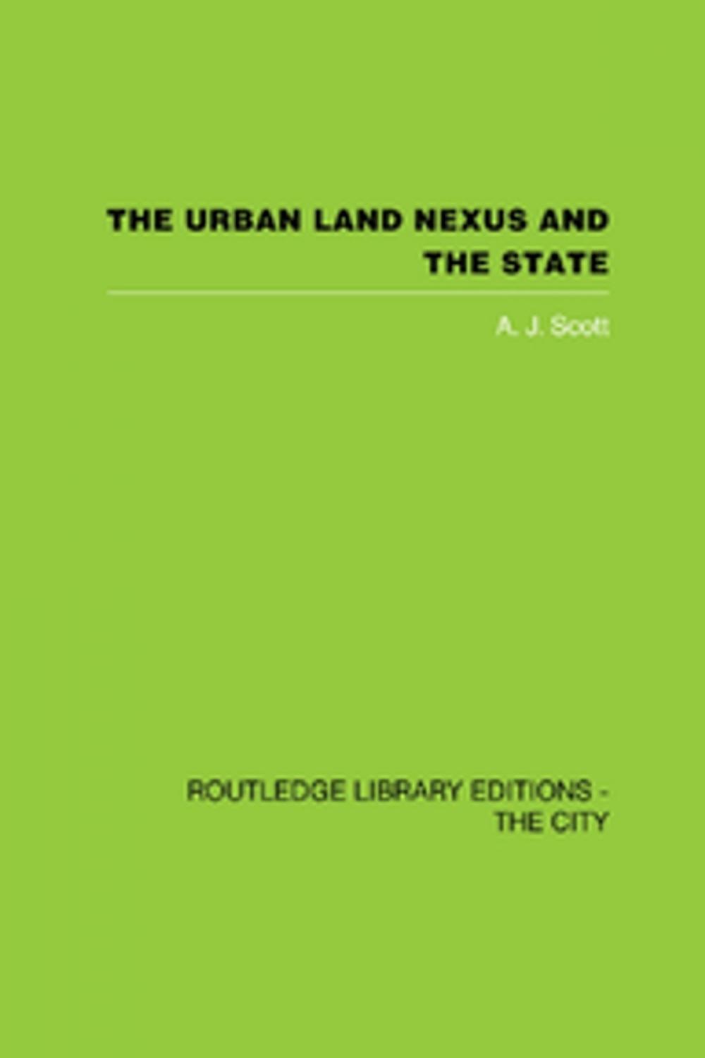 Big bigCover of The Urban Land Nexus and the State