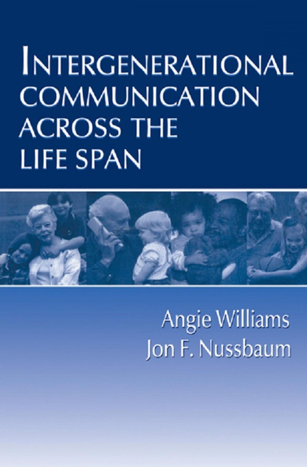 Big bigCover of Intergenerational Communication Across the Life Span