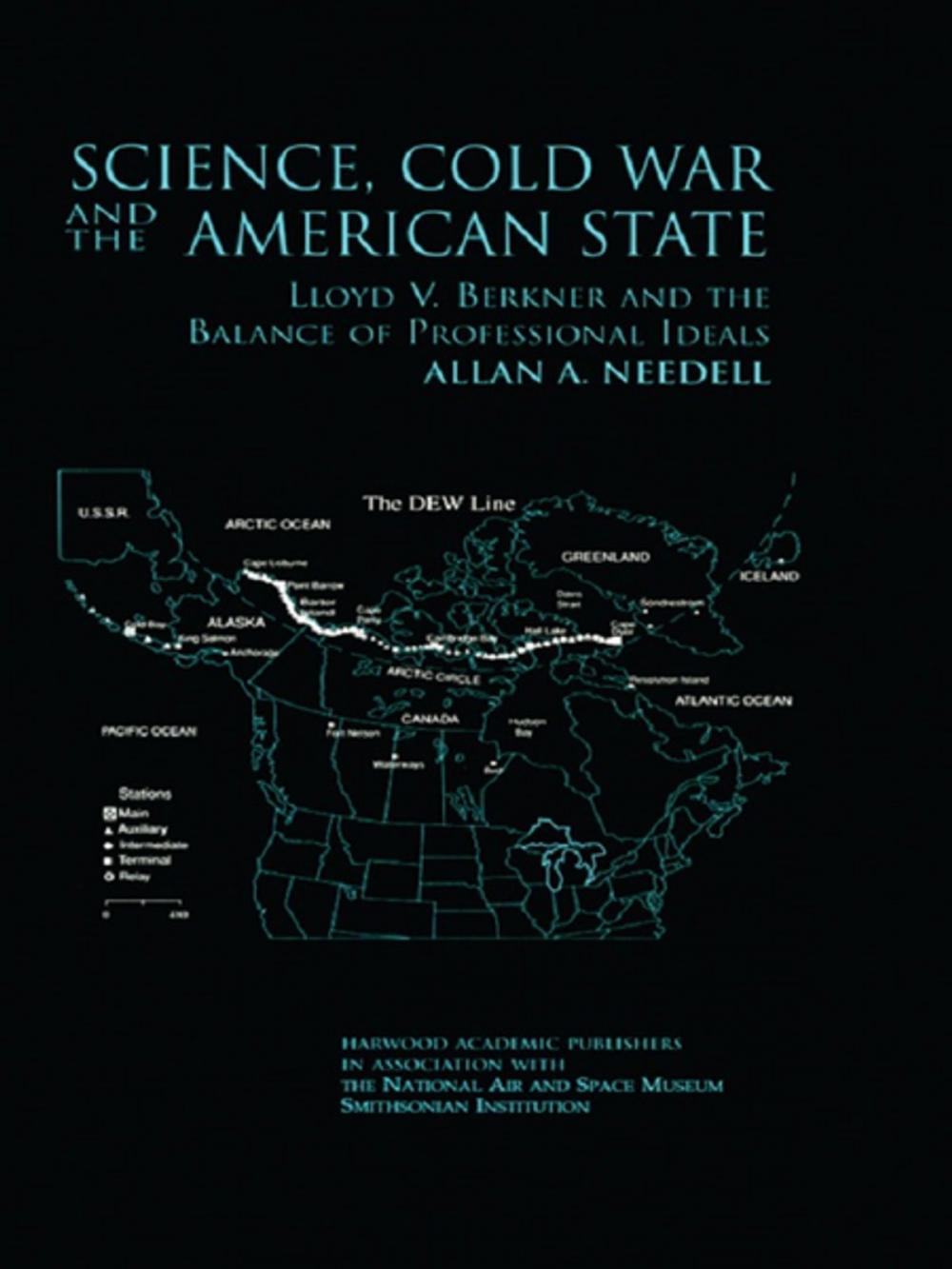 Big bigCover of Science, Cold War and the American State