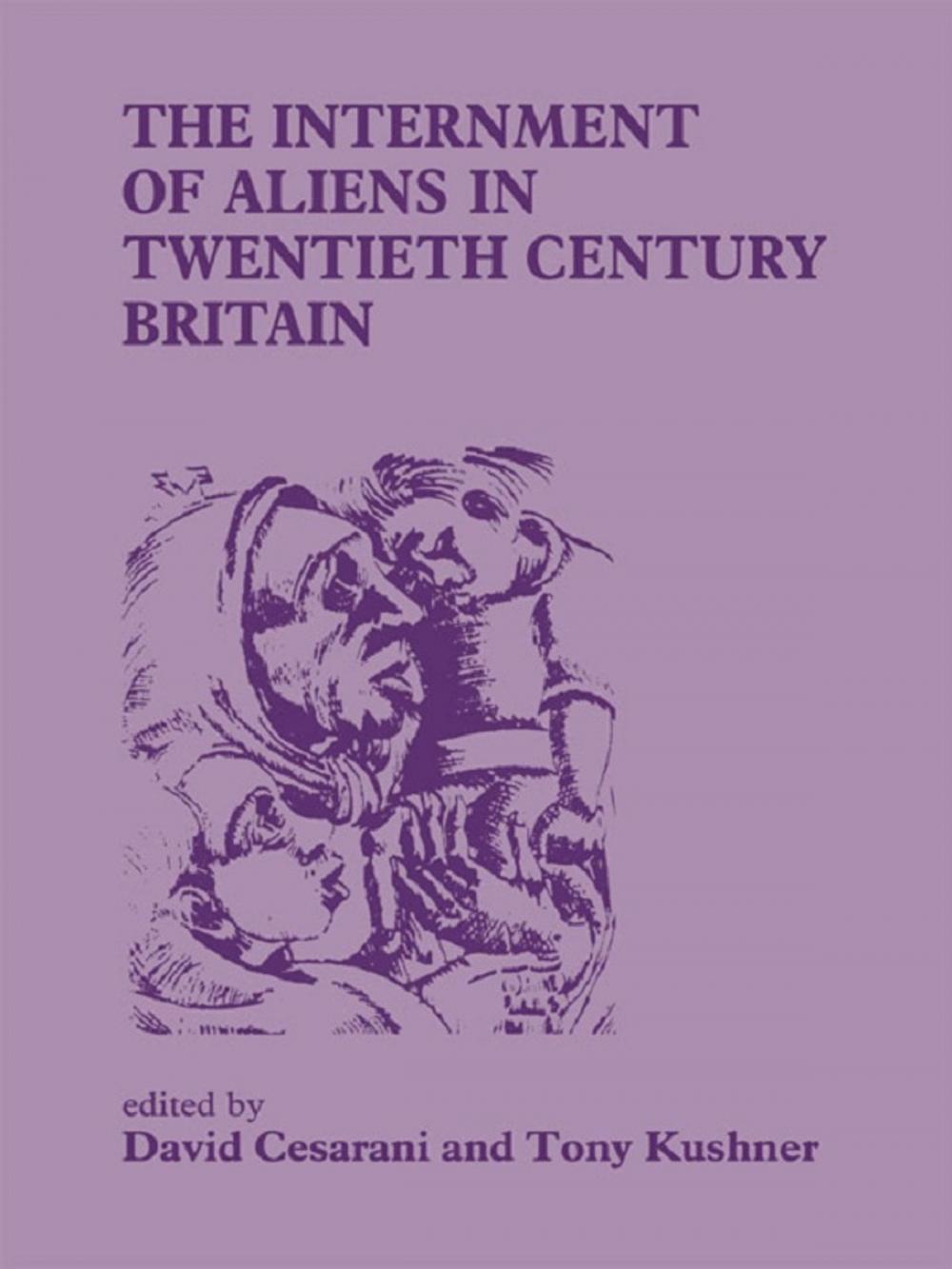 Big bigCover of The Internment of Aliens in Twentieth Century Britain