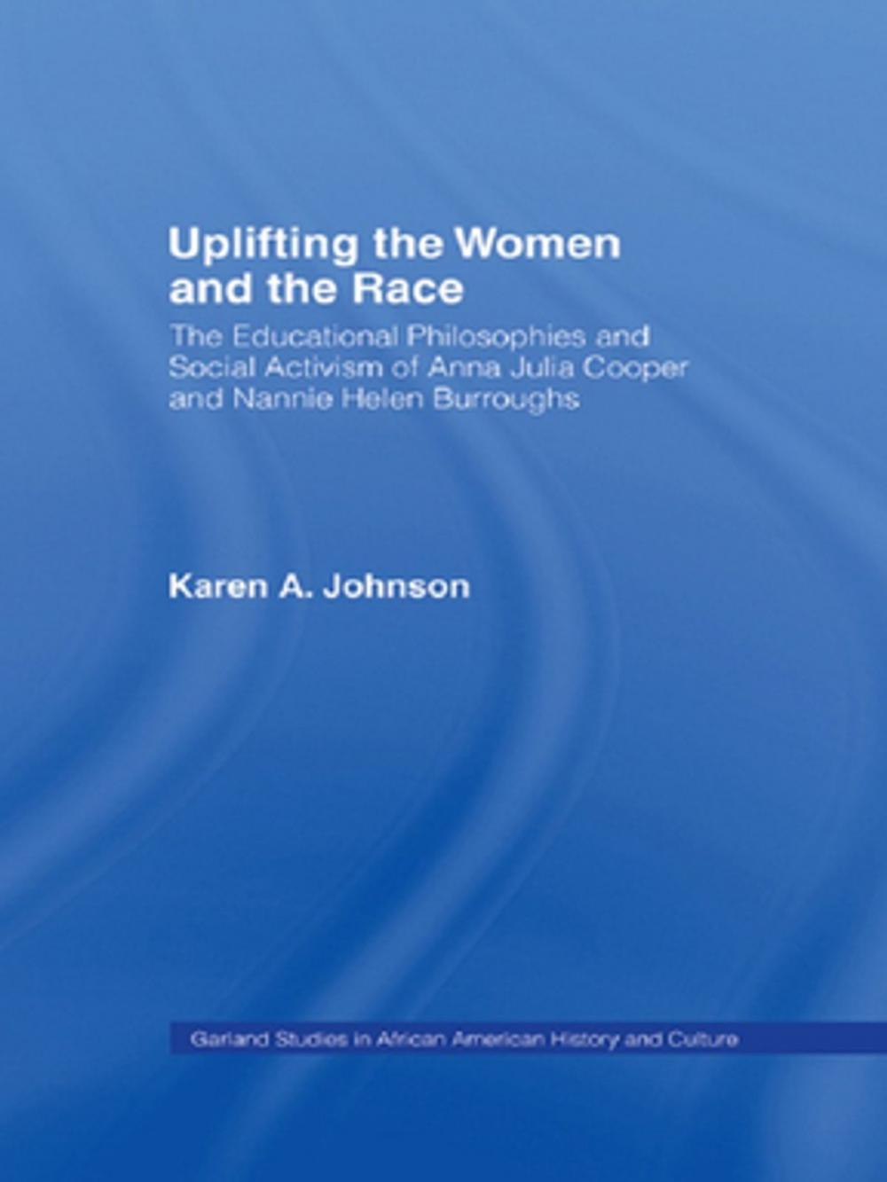 Big bigCover of Uplifting the Women and the Race