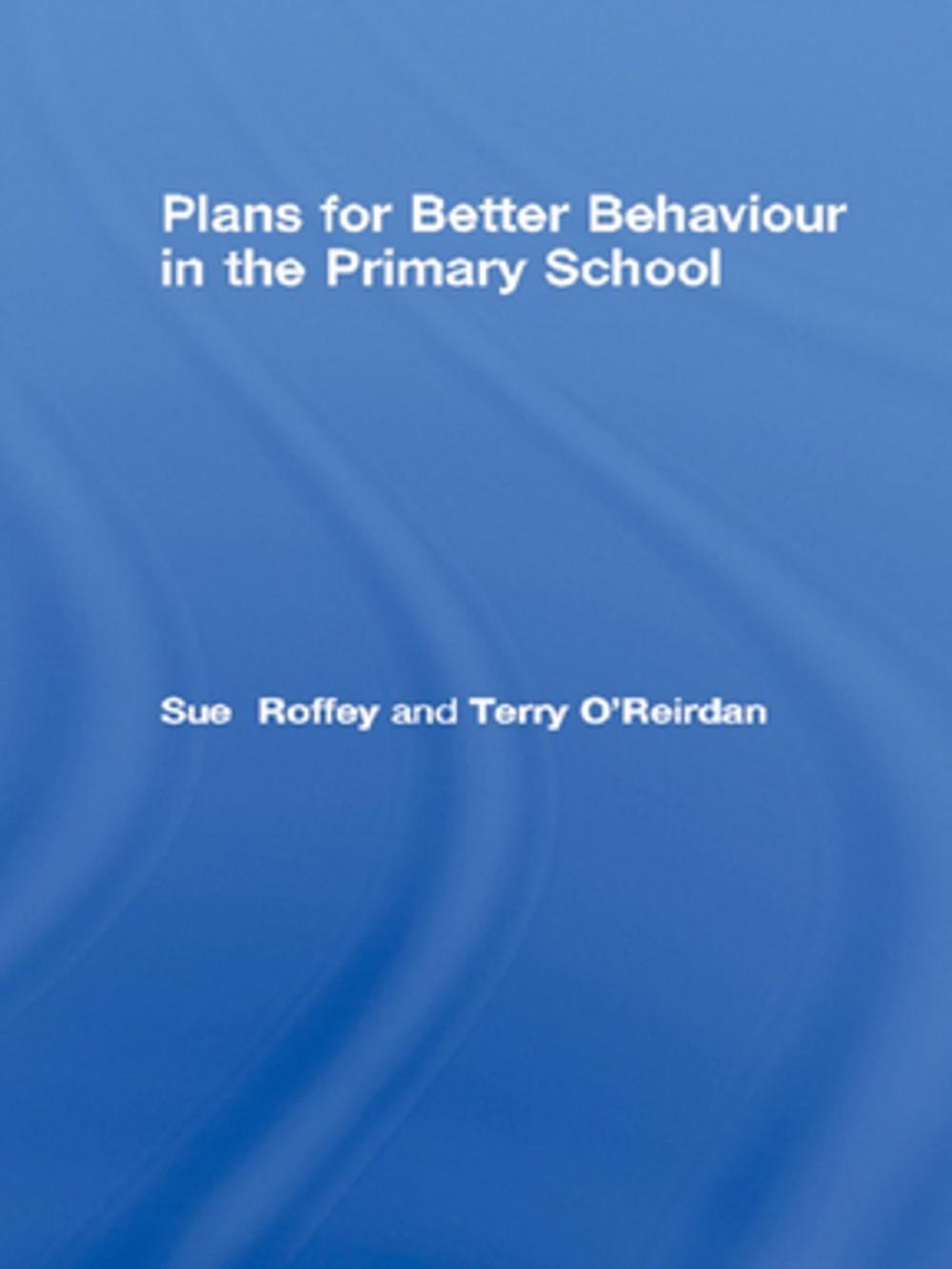 Big bigCover of Plans for Better Behaviour in the Primary School